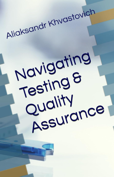 Navigating Testing & Quality Assurance book cover
